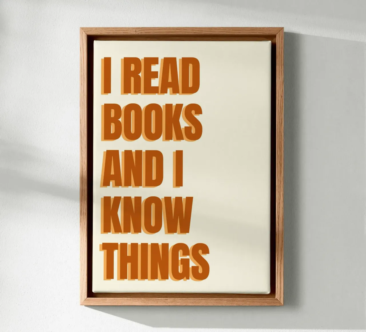 "I Read Books and I Know Things" Poster Print canvas by vintagepod