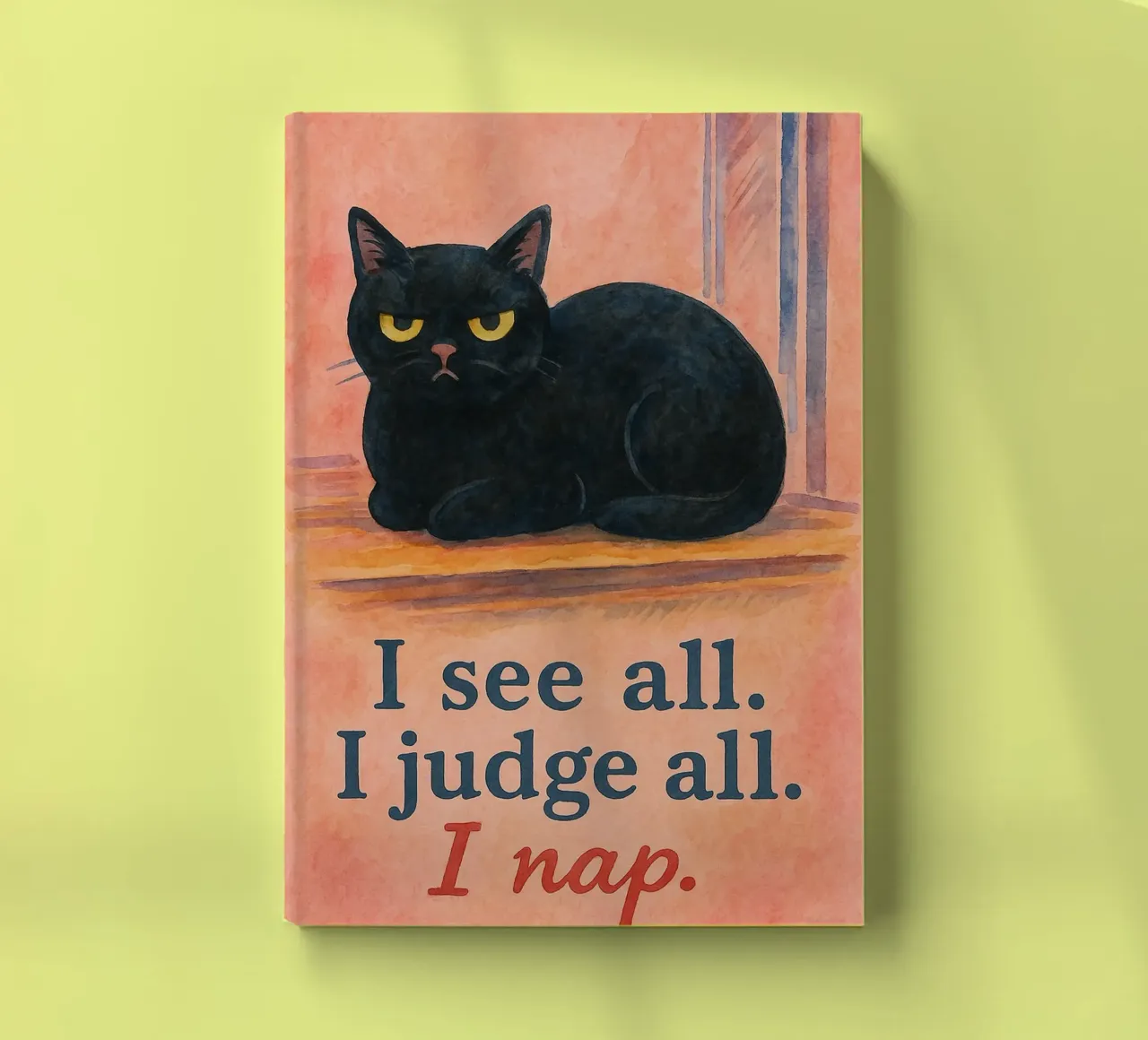 i see all i judge all i nap cat drawing notebook by Botania