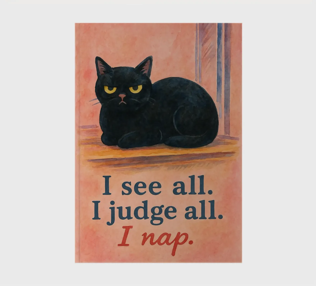 i see all i judge all i nap cat drawing notebook by Botania