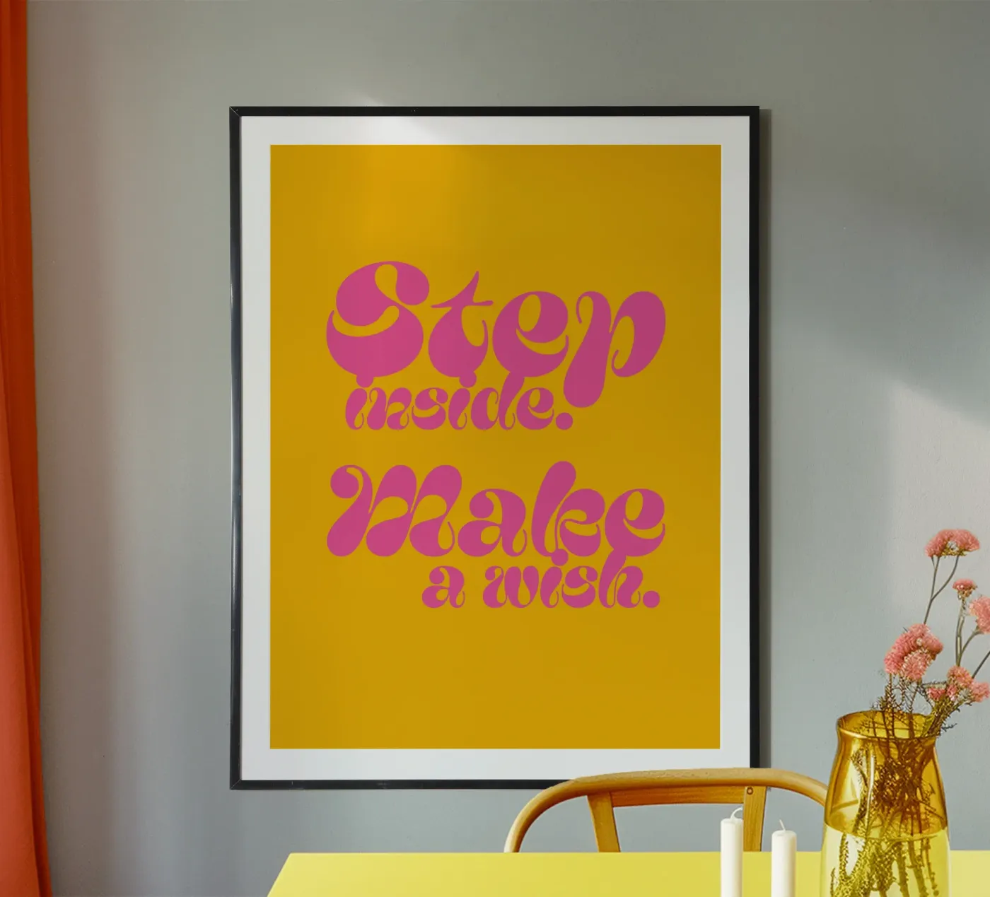 Step inside. Make a wish. Poster von Fraysein Design