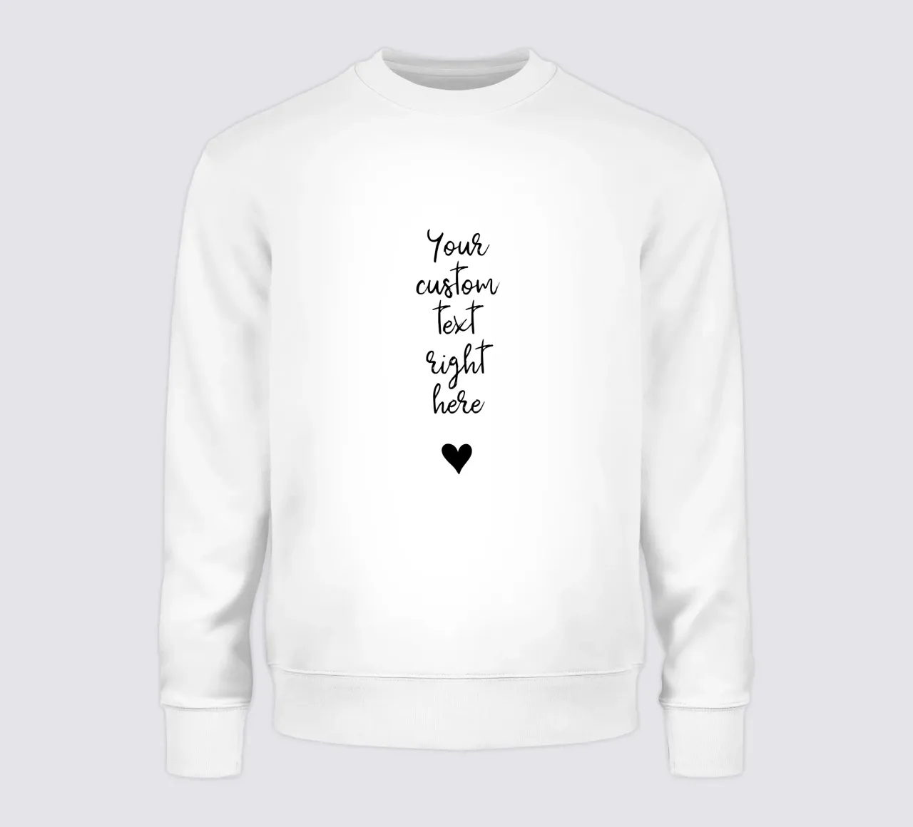 Custom text in black and white with heart Sweatshirt von WORTSPIEL