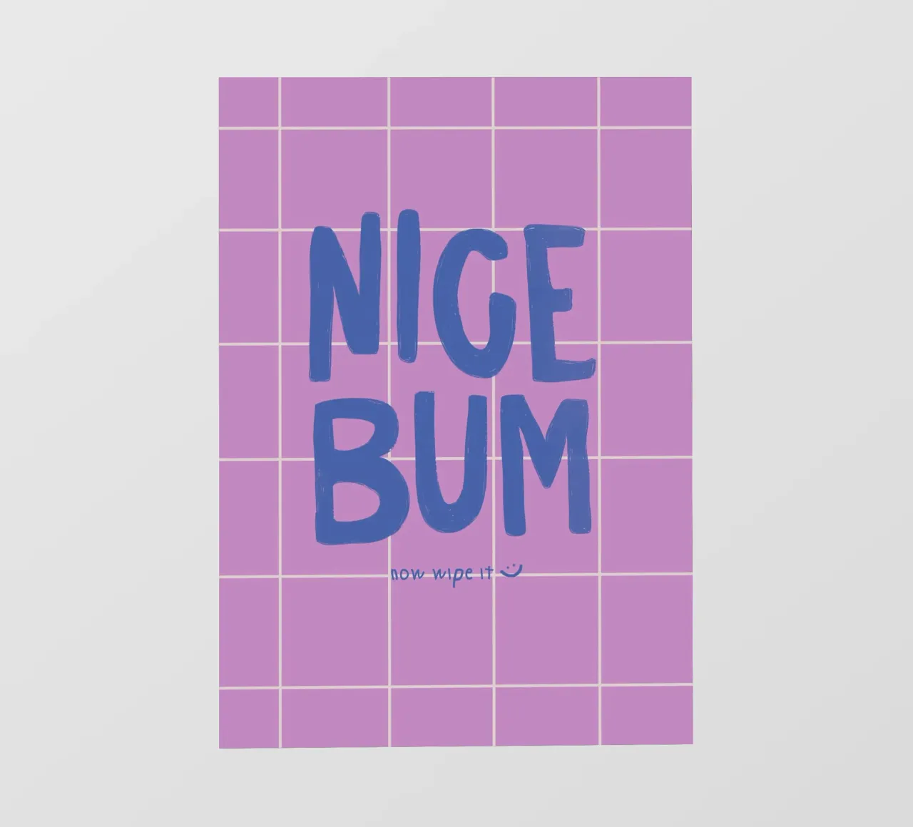 Nice Bum, Now Wipe It pellicola backlit da Attaboy Dsgn