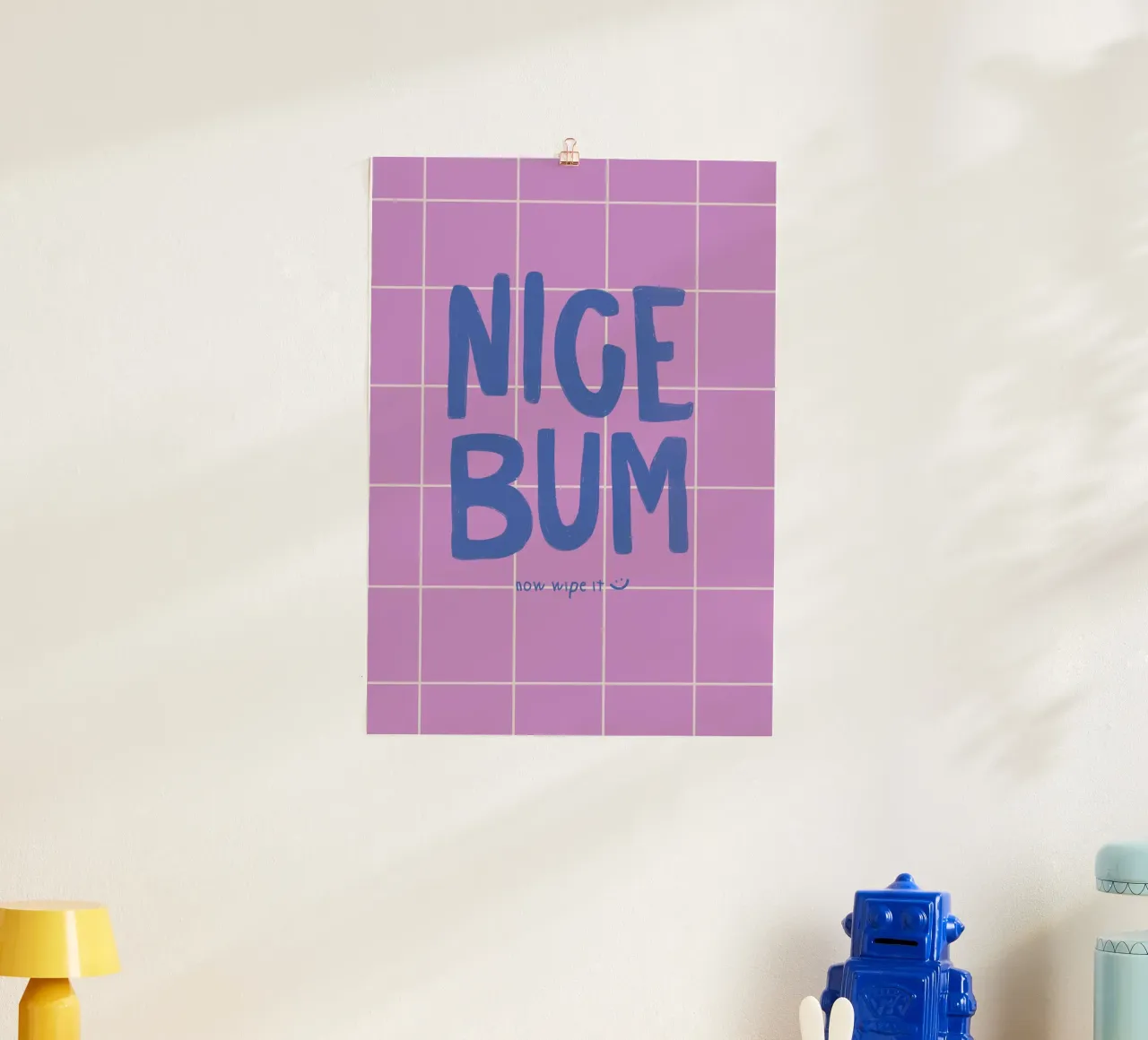 Nice Bum, Now Wipe It carta hahnemühle da Attaboy Dsgn