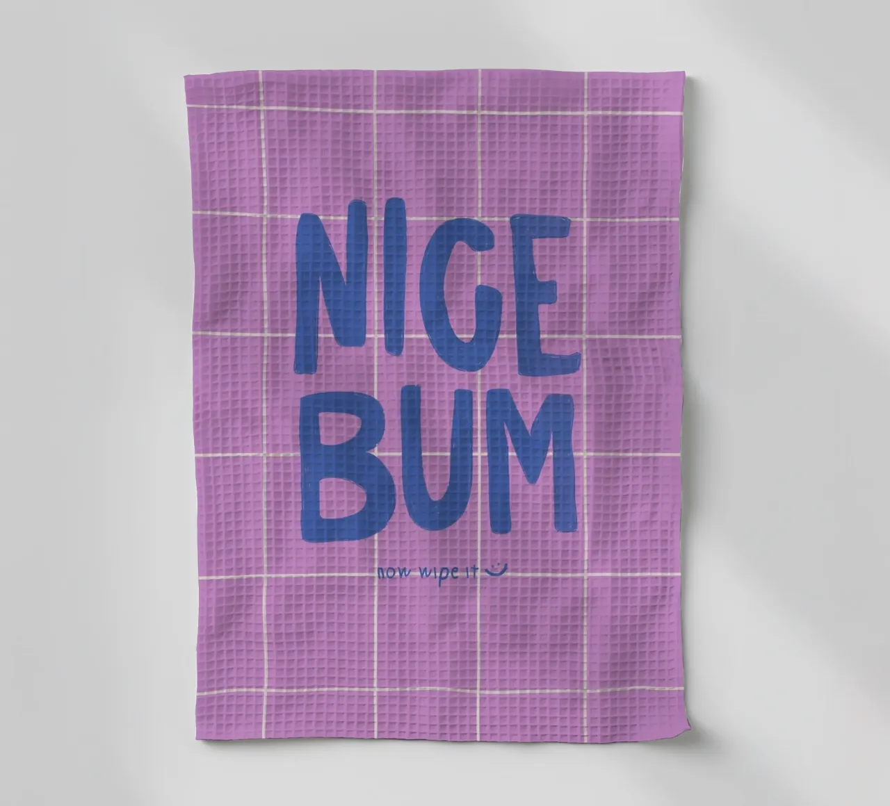Nice Bum, Now Wipe It canovaccio da cucina da Attaboy Dsgn