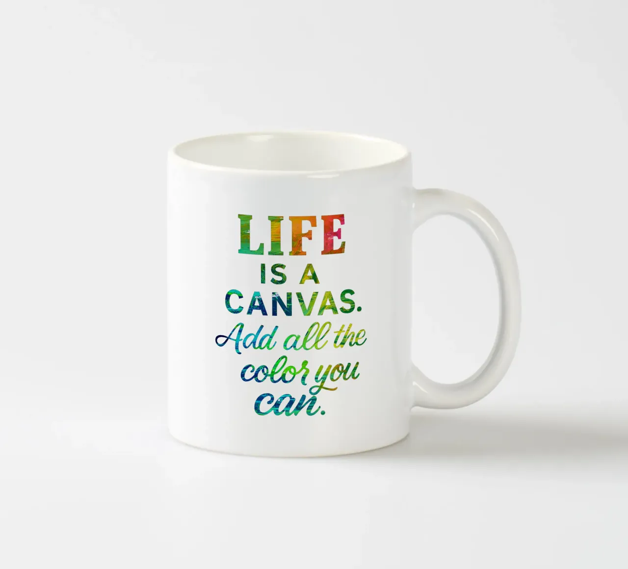 LIFE IS A CANVAS. ADD ALL THE COLOR YOU CAN. ceramic mug by Vintage Van Gogh