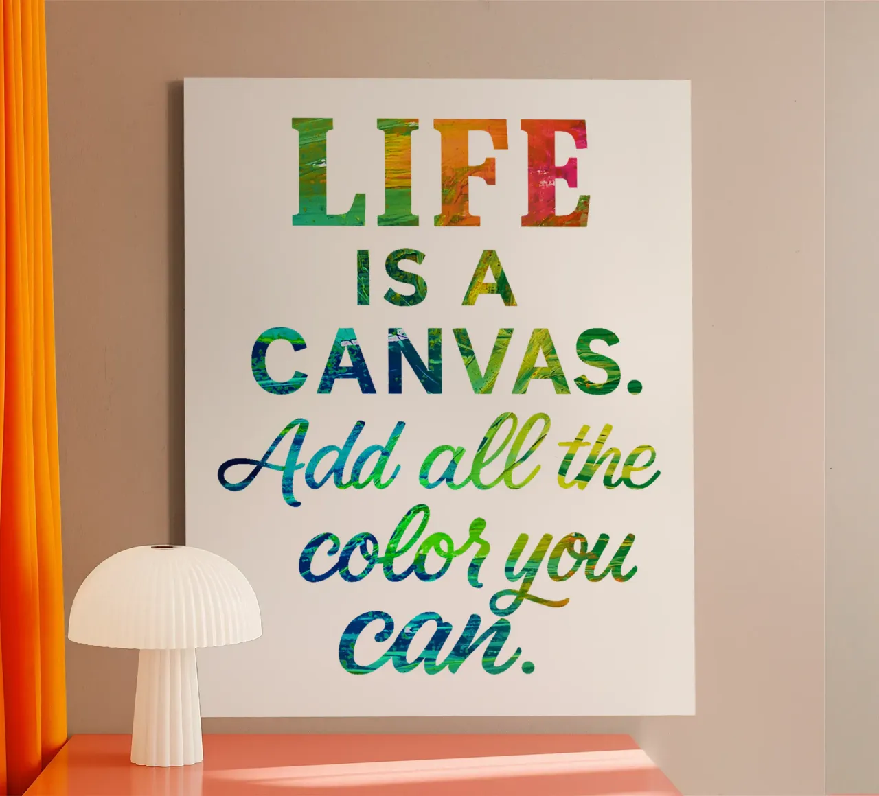 LIFE IS A CANVAS. ADD ALL THE COLOR YOU CAN. canvas van Vintage Van Gogh