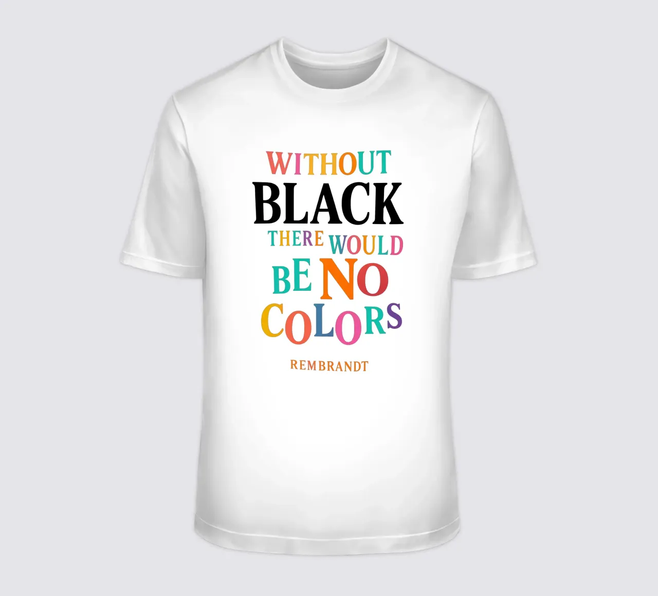 WITHOUT BLACK, THERE WOULD BE NO COLORS (Rembrandt) t-shirt da Vintage Van Gogh