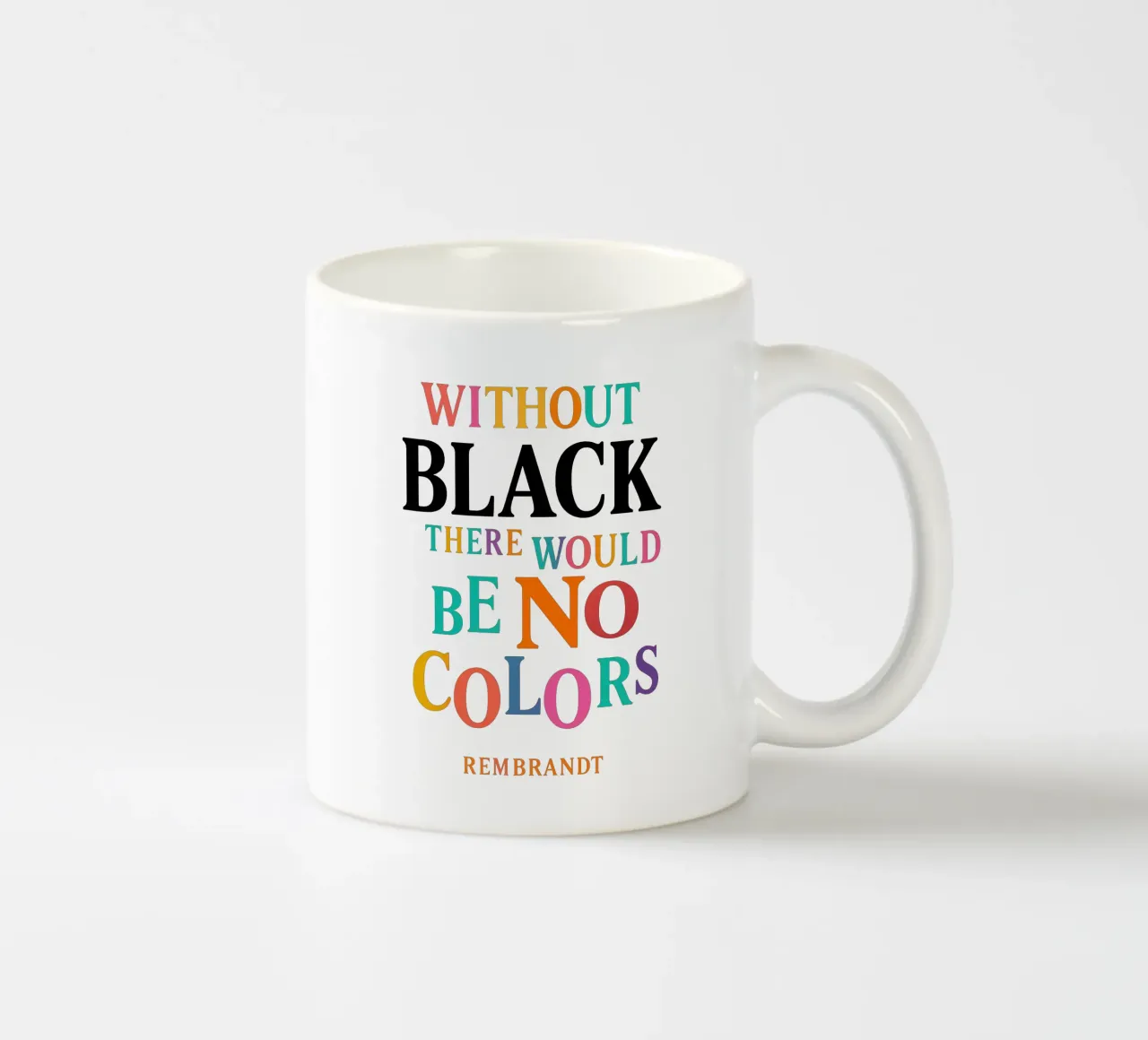 WITHOUT BLACK, THERE WOULD BE NO COLORS (Rembrandt) tazza in ceramica da Vintage Van Gogh