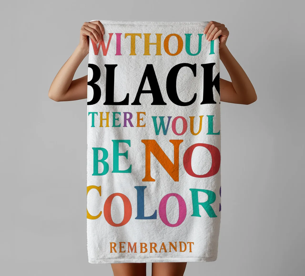 WITHOUT BLACK, THERE WOULD BE NO COLORS (Rembrandt) asciugamano da bagno da Vintage Van Gogh