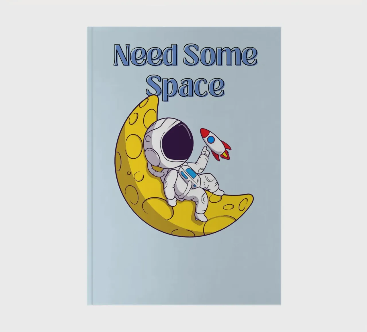 "Need Some Space" Astronaut on Moon - Fun Sci-Fi Art notebook by homdeco