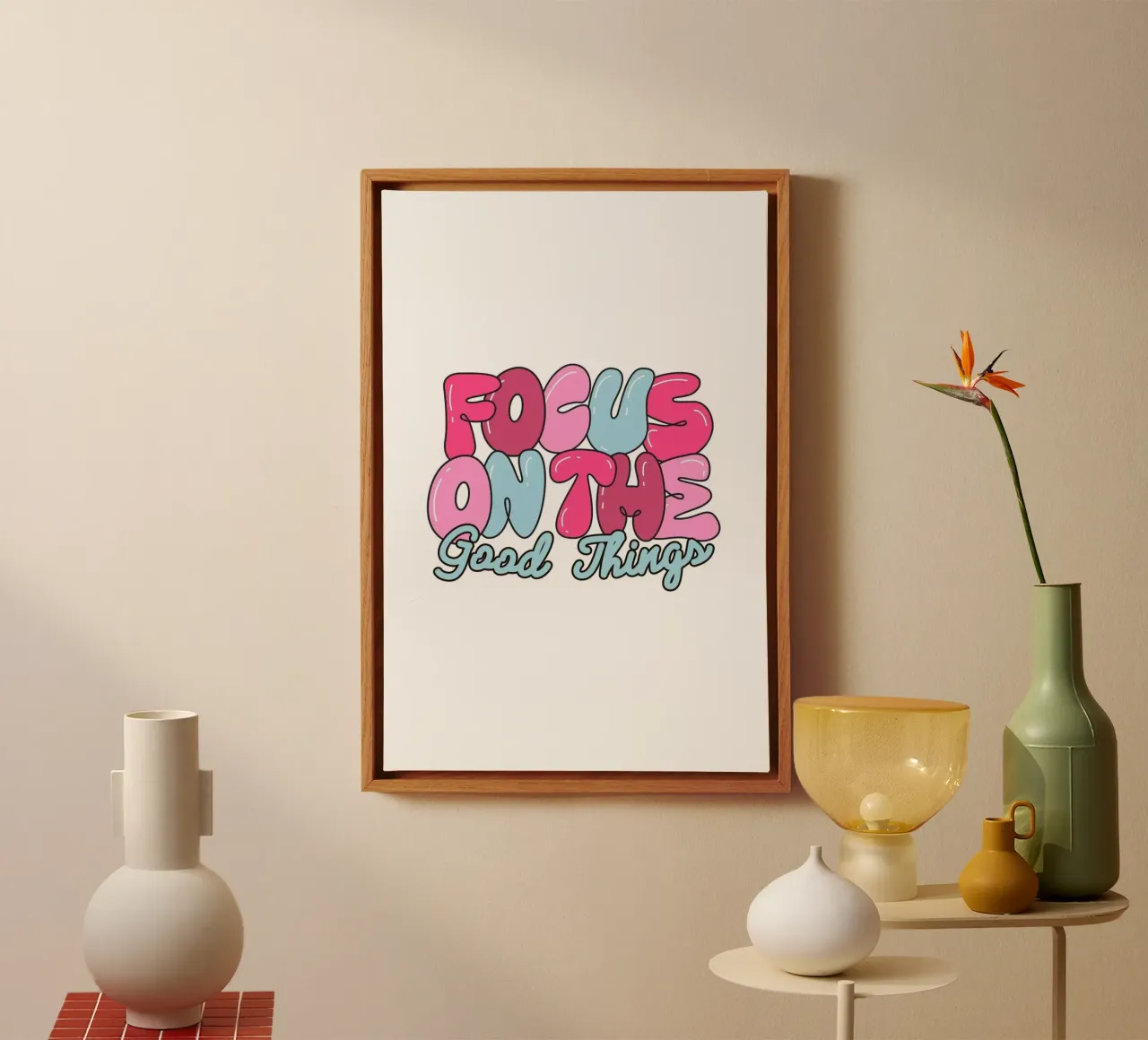 "Impresión Pop Art Retro "Focus On The Good Things lienzo con Marco flotante de homdeco