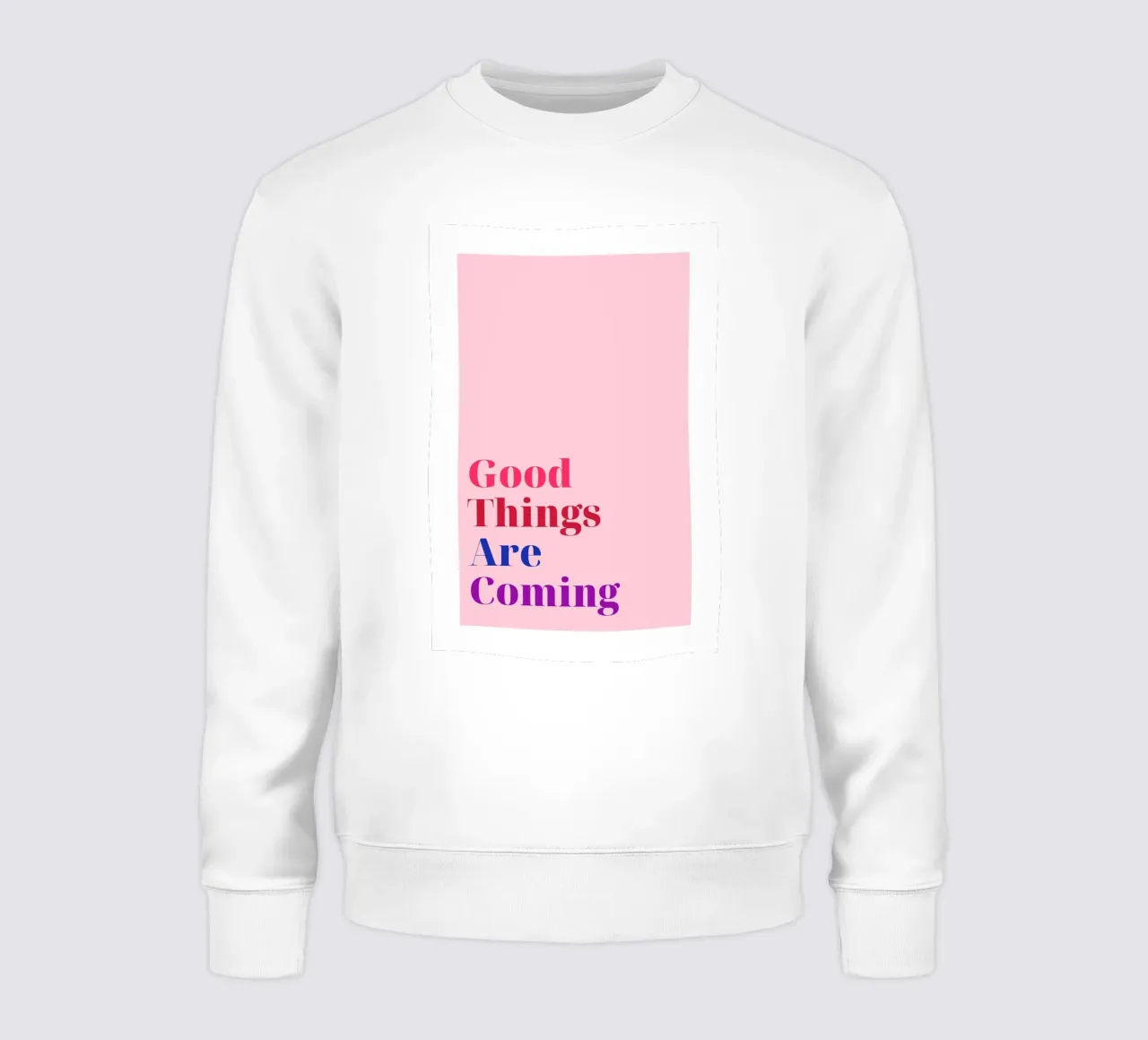 "Texto degradado rosa "Good Things Are Coming sudadera de homdeco