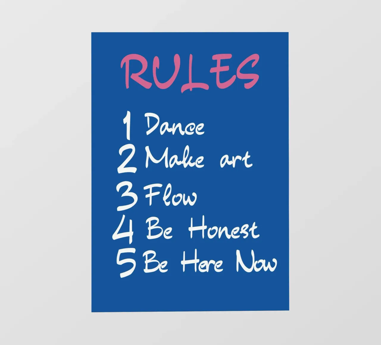 Life Rules - Dance, Create, Flow, Be Here Now Art photo wallpaper by homdeco