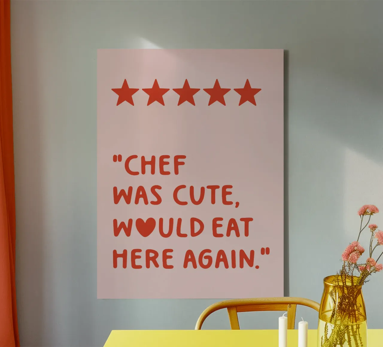 Chef Was Cute Would Eat Here Again Quote (Sweet Red Tone) canvas with Floater frame by Paigaam Studio