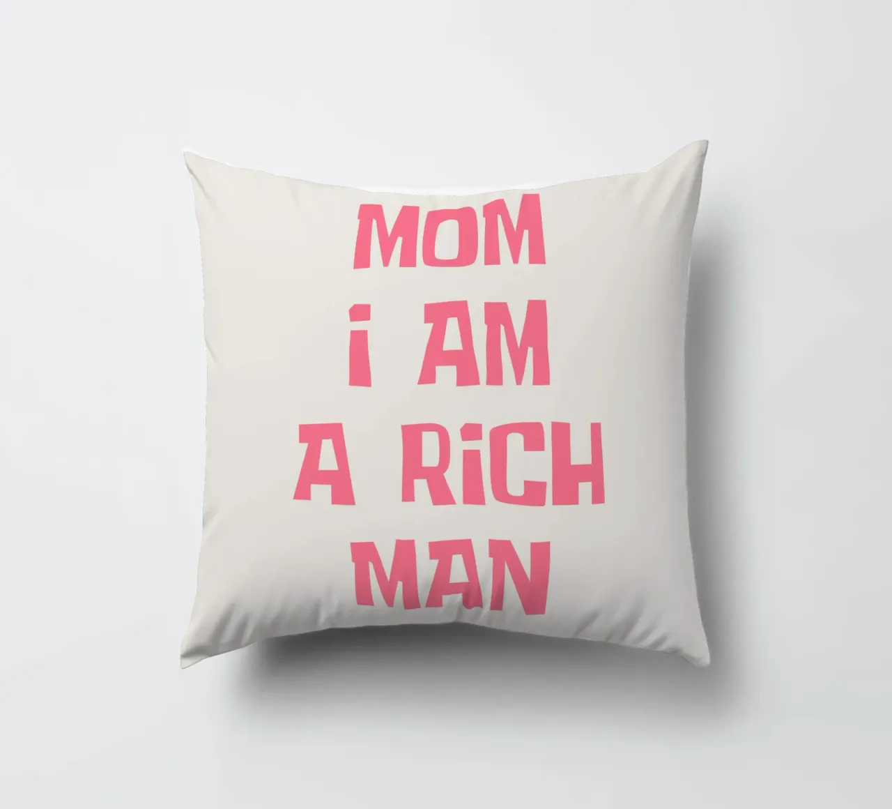 Mamma sono un uomo ricco cuscino da Vintagrafica