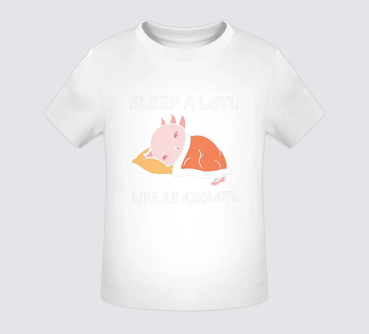 SLEEP A LOTL LIKE AN AXOLOTL maglietta neonato da edsonramosart