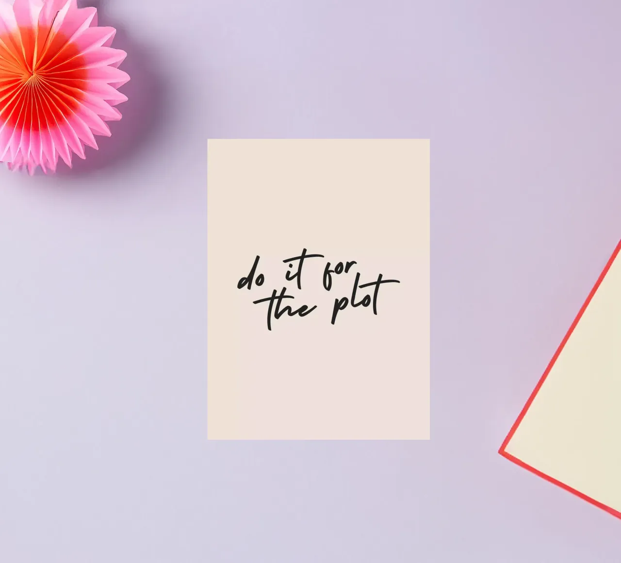 do it for the plot autocollant de Mottos by Sinan Saydik