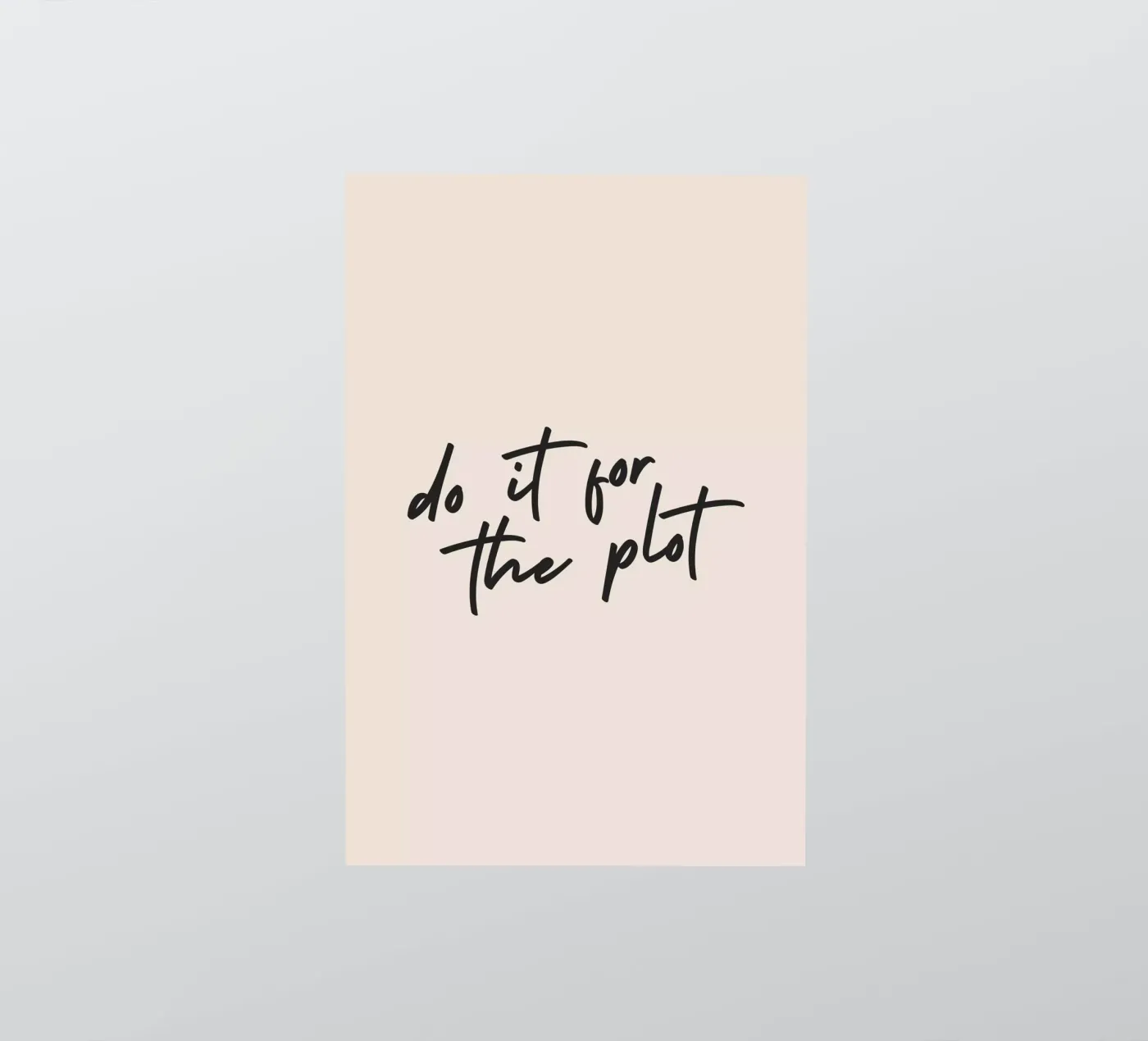 do it for the plot adesivo da Mottos by Sinan Saydik