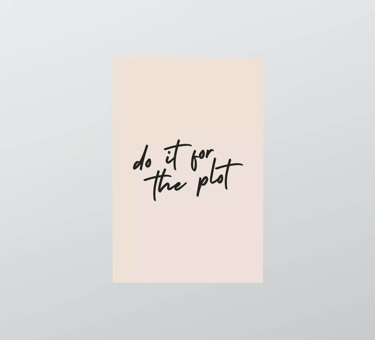 do it for the plot adesivo da Mottos by Sinan Saydik