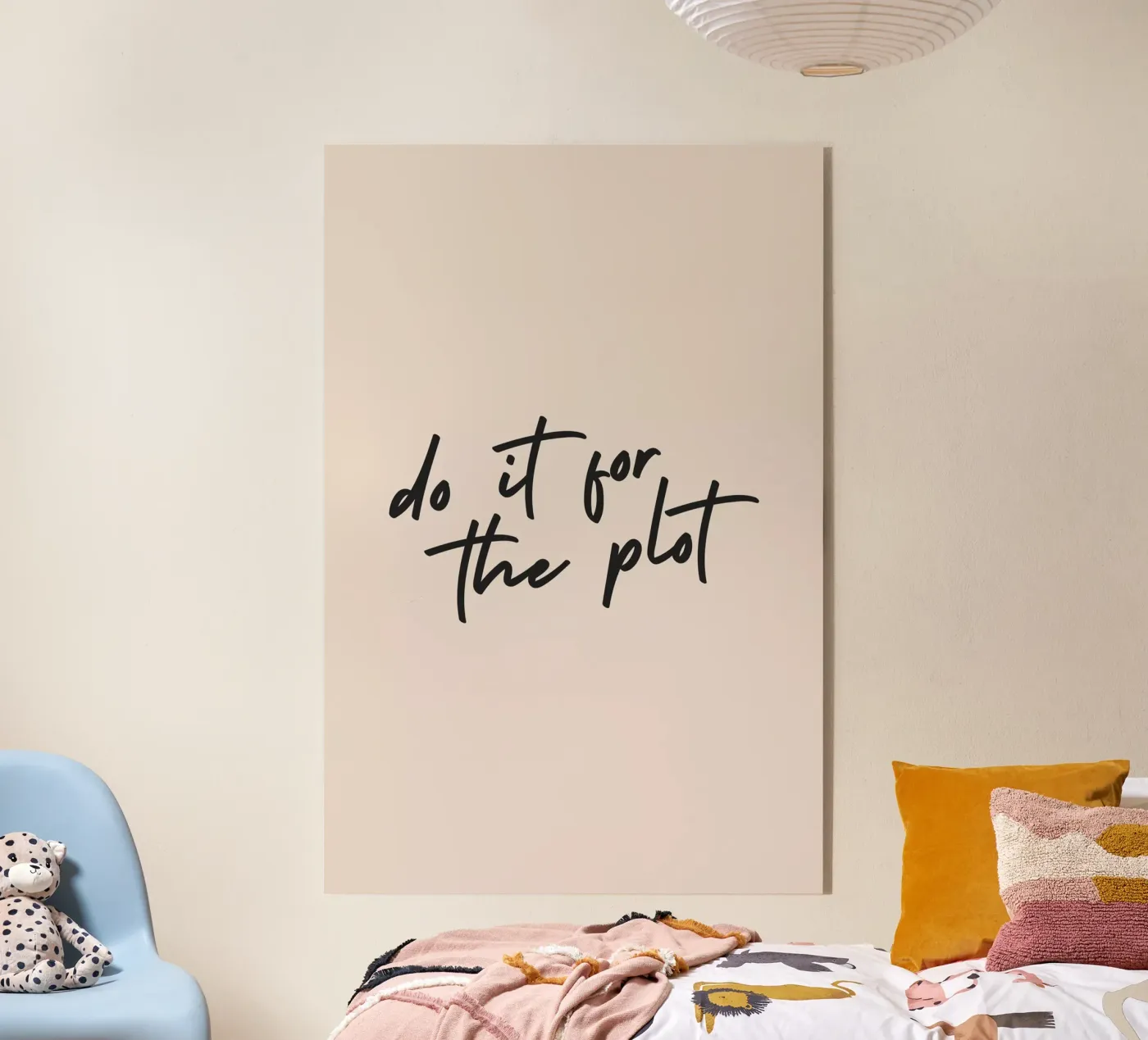 do it for the plot acrylic glass by Mottos by Sinan Saydik