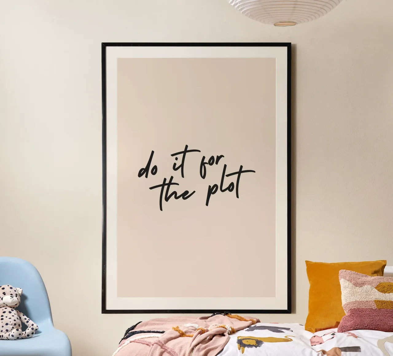 do it for the plot Poster von Mottos by Sinan Saydik