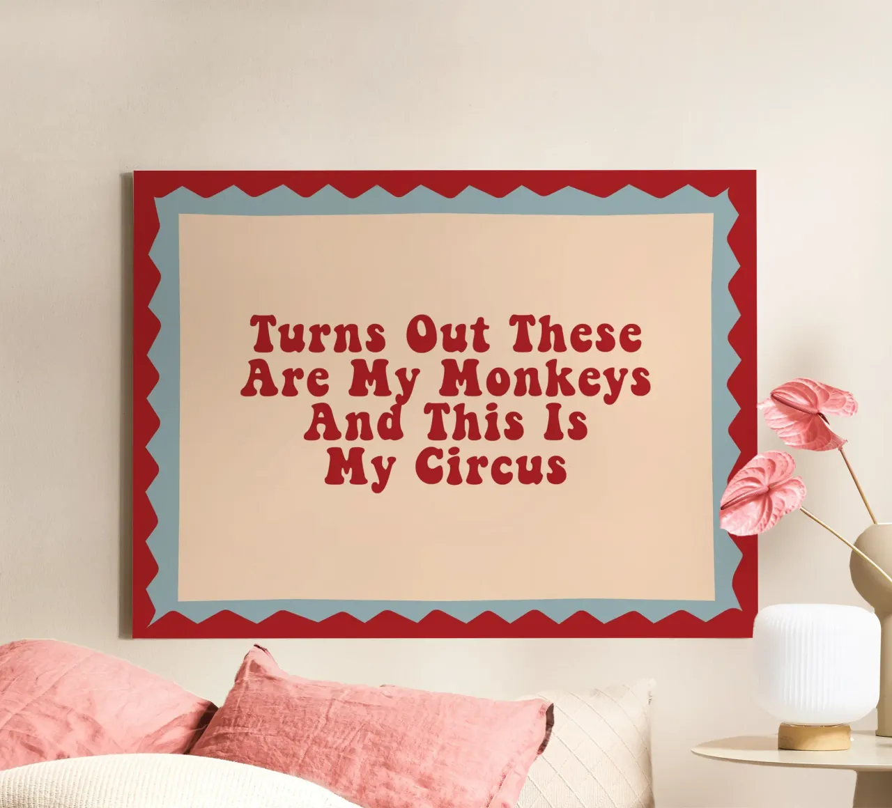 Turns Out These Are My Monkeys And This Is My Circus canvas with Floater frame by Attaboy Dsgn