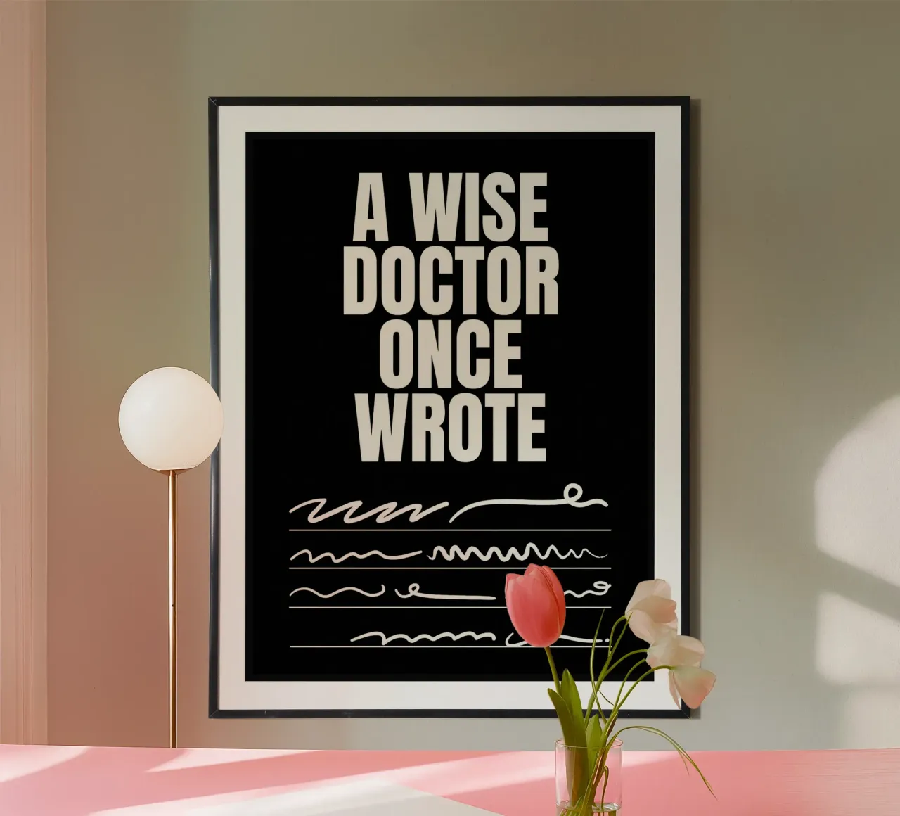 Citazione di un medico saggio poster da Ashley Studio