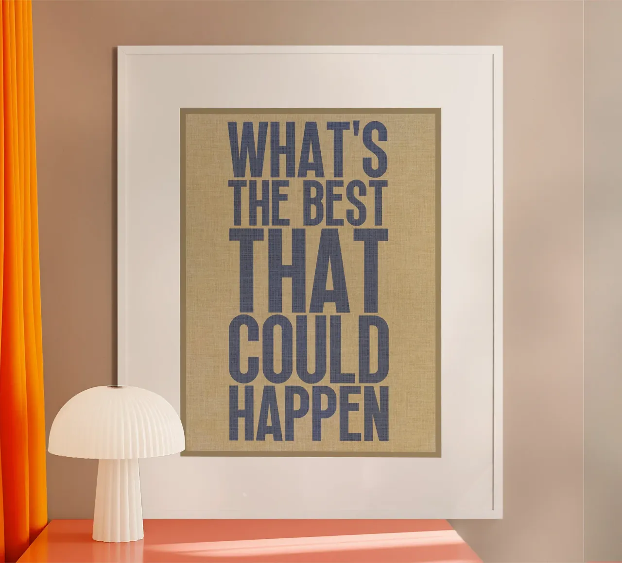 Was ist das Beste, was passieren kann? Poster mit Kunststoffrahmen von Ashley Studio
