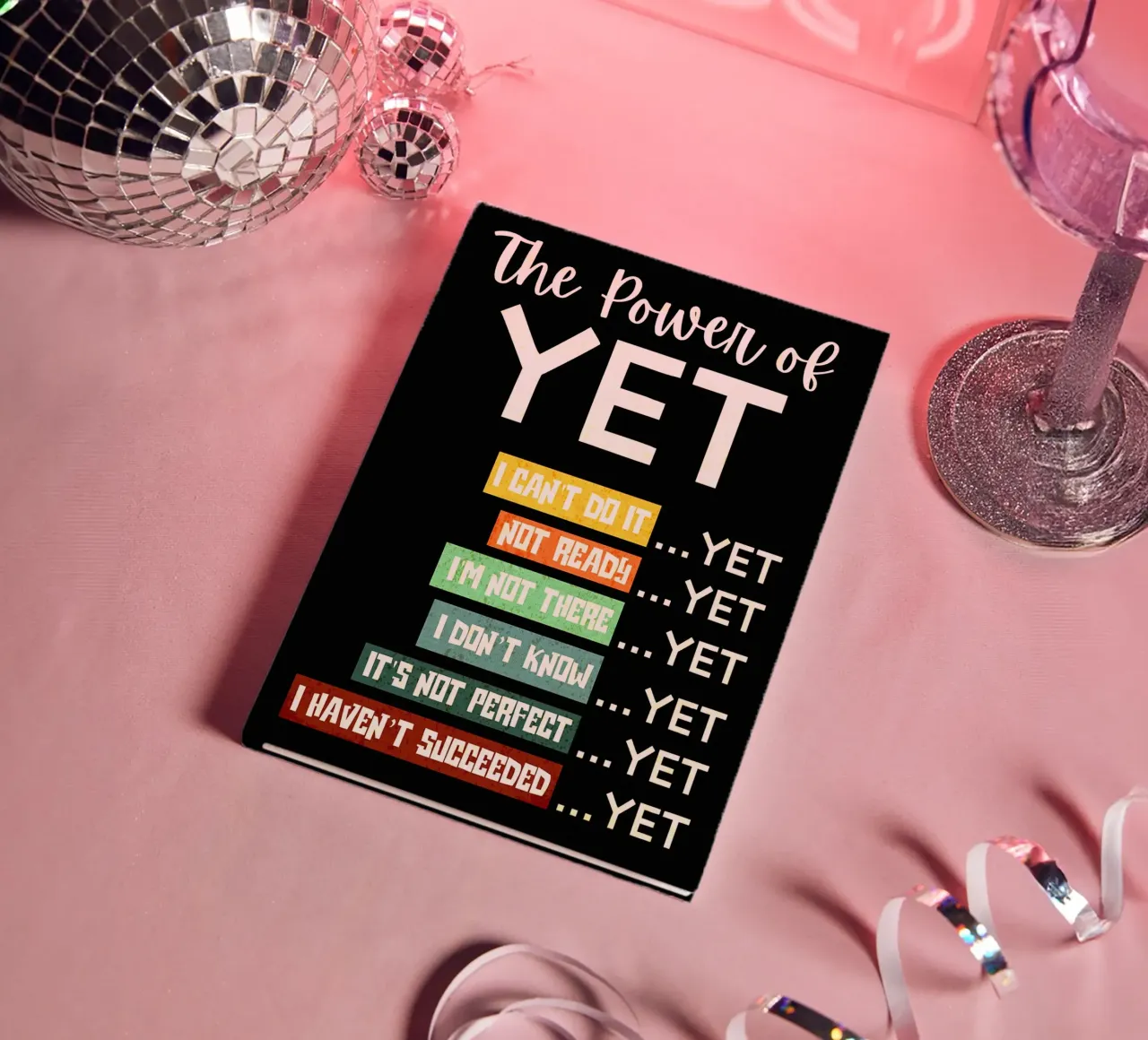 The Power of Yet notebook by Ashley Studio