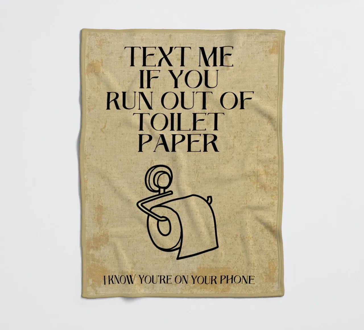 Text me if you run out of toilet paper fleece blanket by Ashley Studio