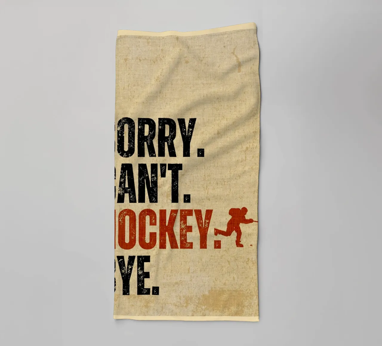 Tut mir leid, kann nicht Eishockey Tschüss Handtuch von Ashley Studio