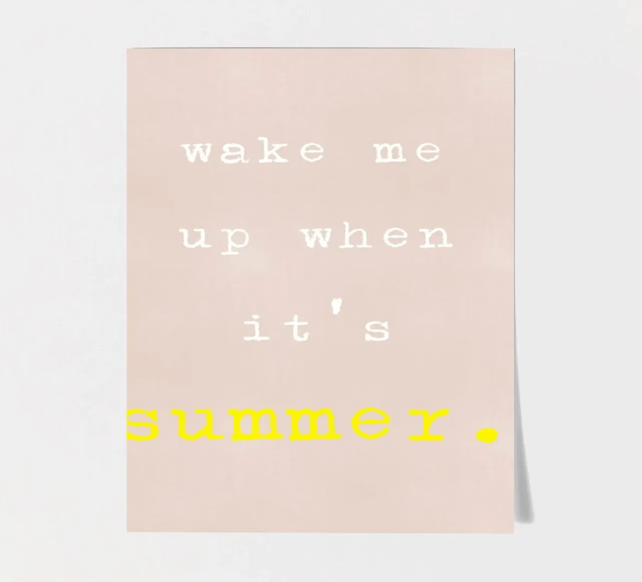 wake me up when it's summer foglio adesivo da datemyart
