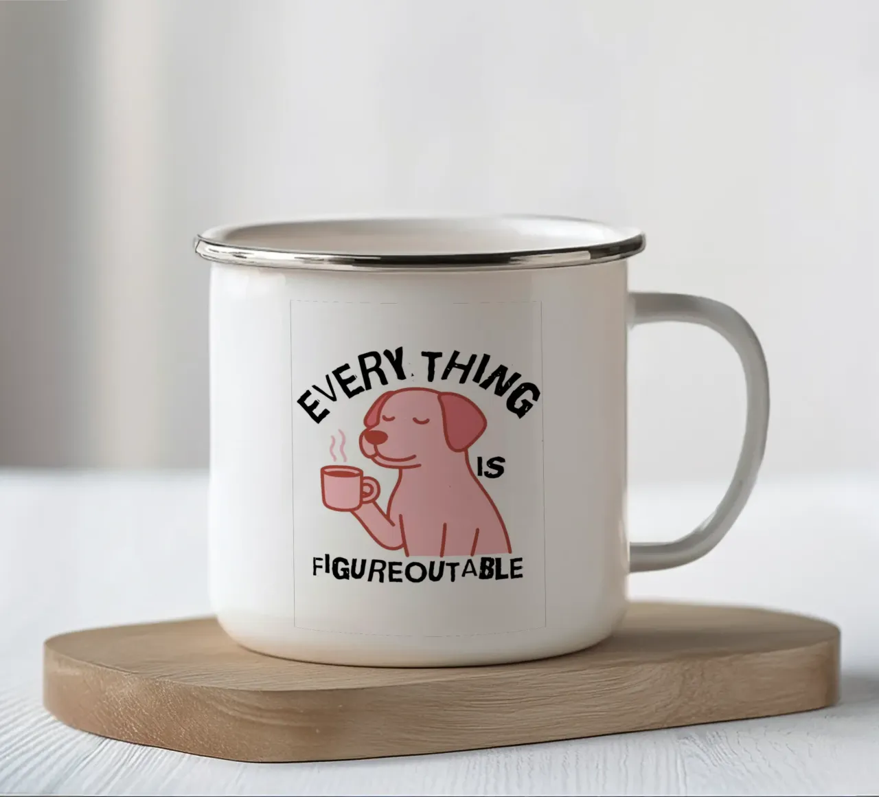Everything Is Figureoutable tazza in smalto da ramosashop