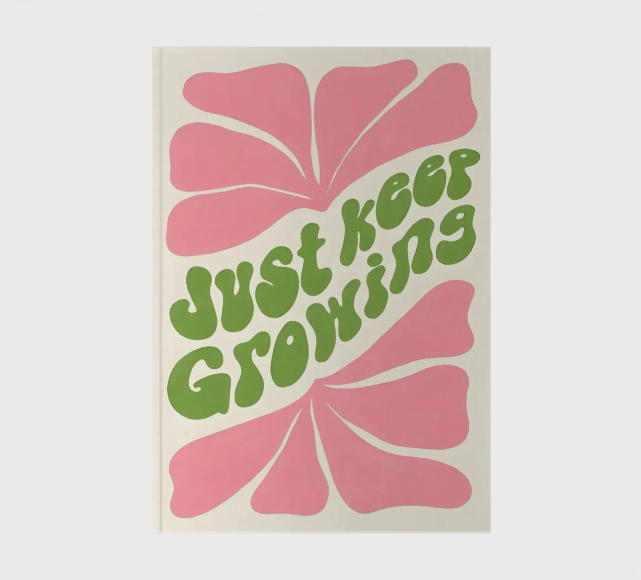 "Just Keep Growing" Retro Bloom Print - Pink & Green Art notebook by homdeco