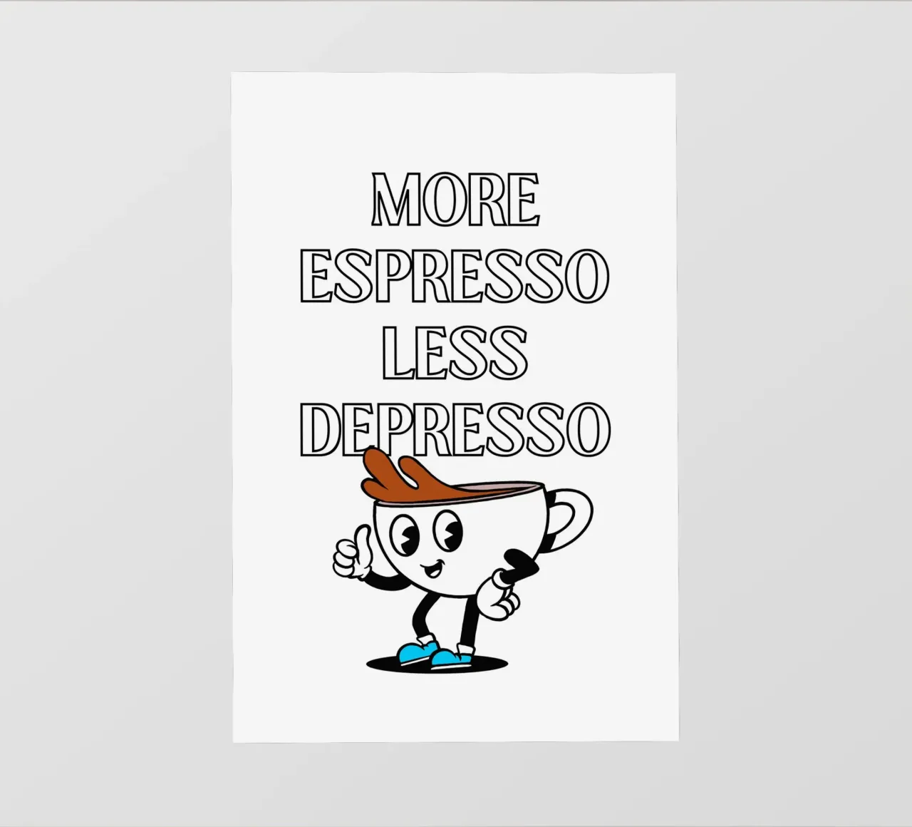 More Espresso Less Depresso - Funny Coffee Art Print pellicola backlit da homdeco