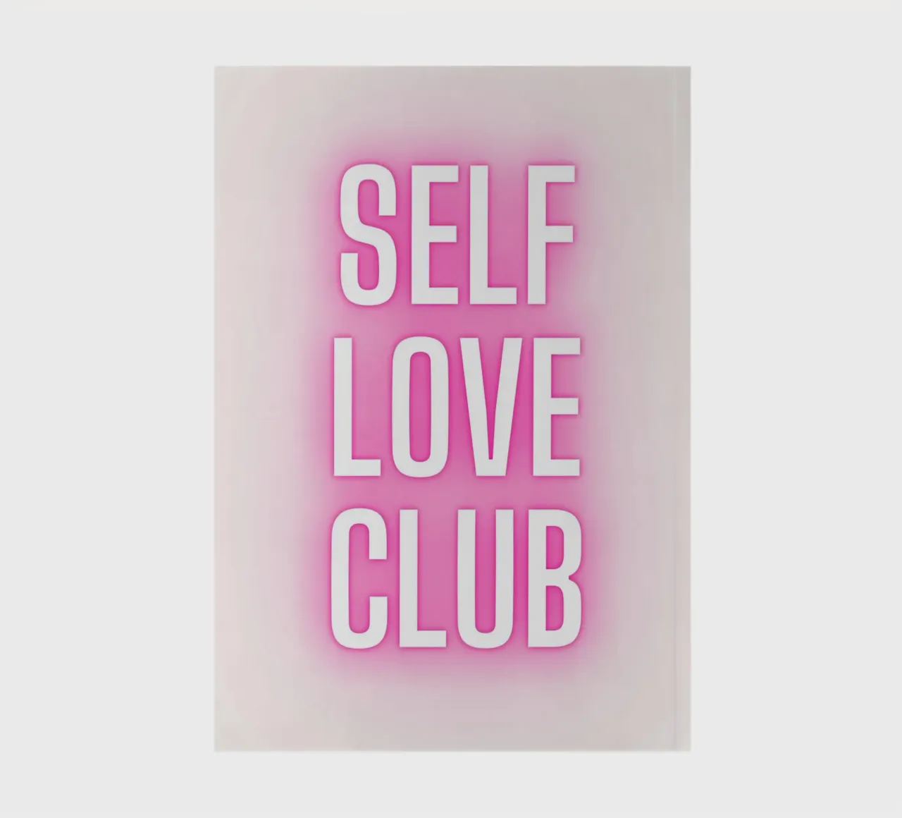 Self Love Club Neon Glow - Empowering Pink Digital Print notebook by homdeco