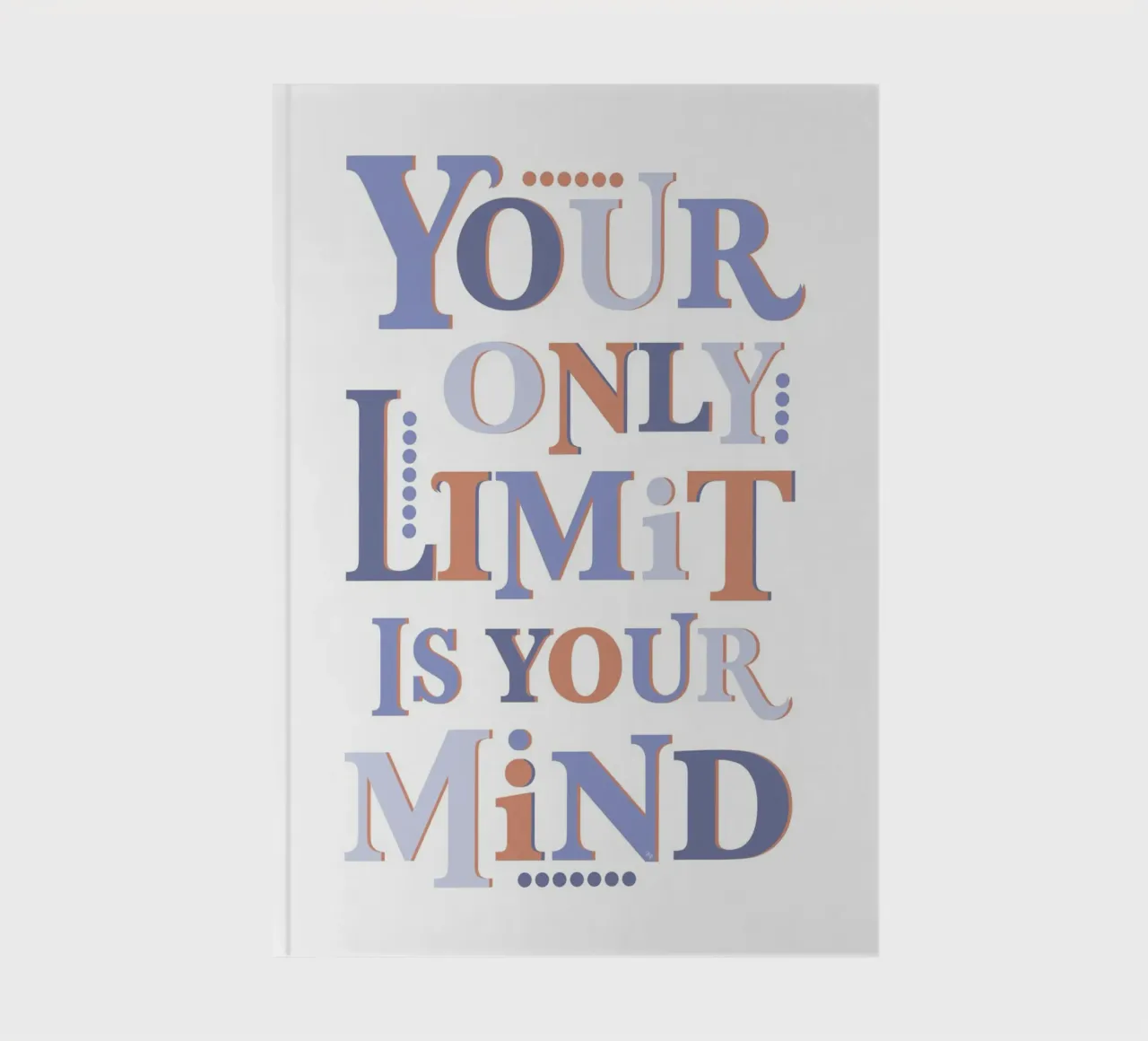 Your only limit is your mind quote notebook by Martina