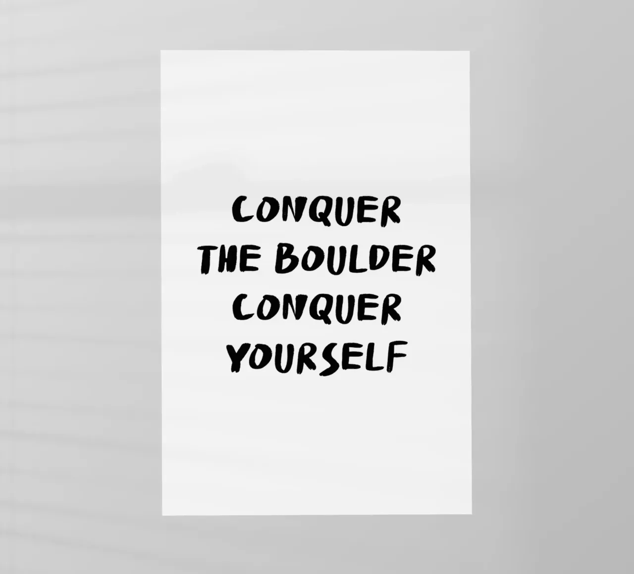 Conquer The Boulder - Boulder Spruch pellicola backlit da boulderquotes