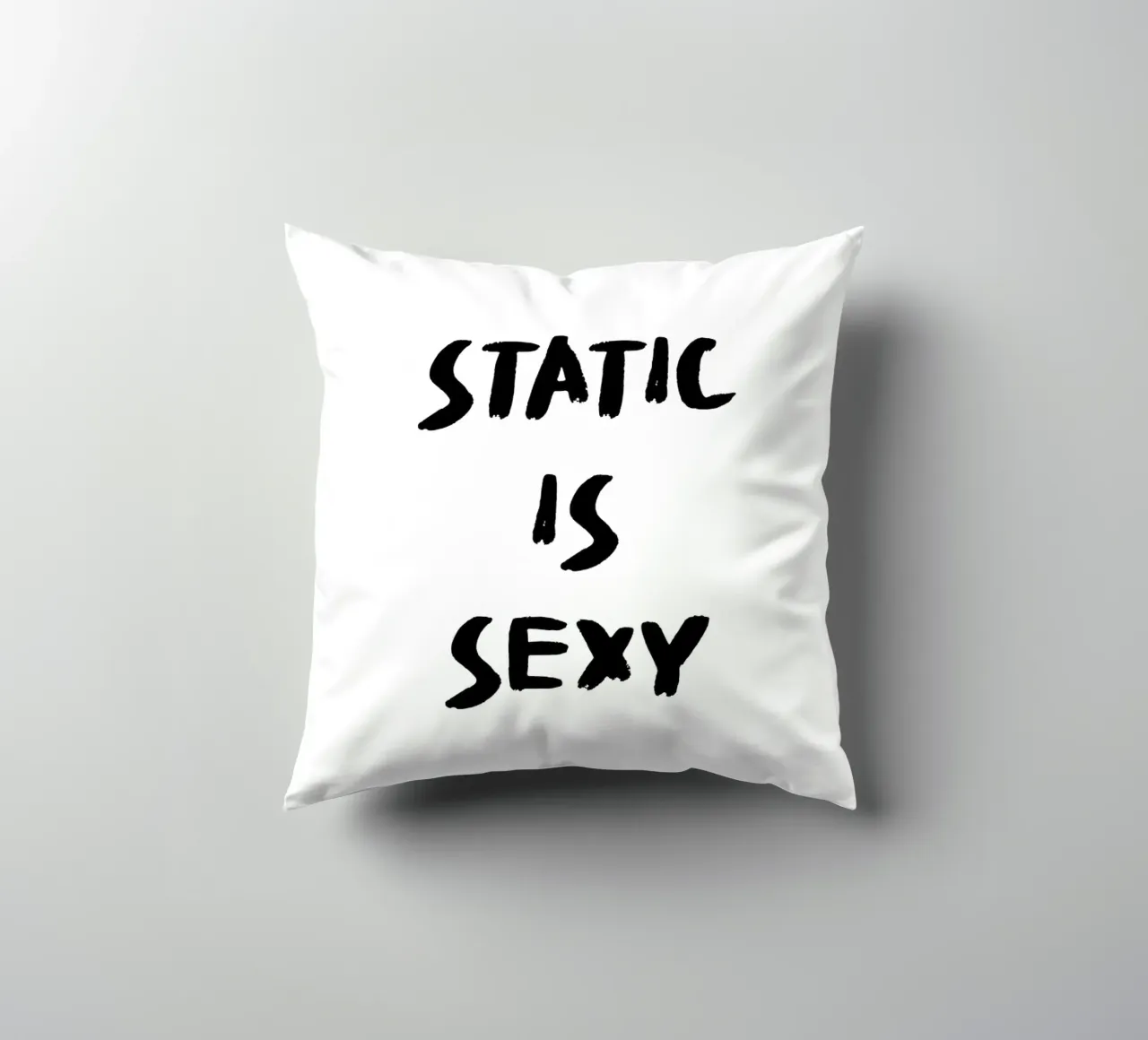 Static is Sexy - Boulderspruch cuscino da boulderquotes