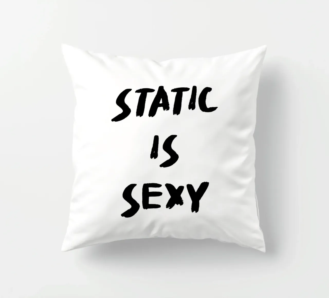 Static is Sexy - Boulderspruch cuscino da boulderquotes
