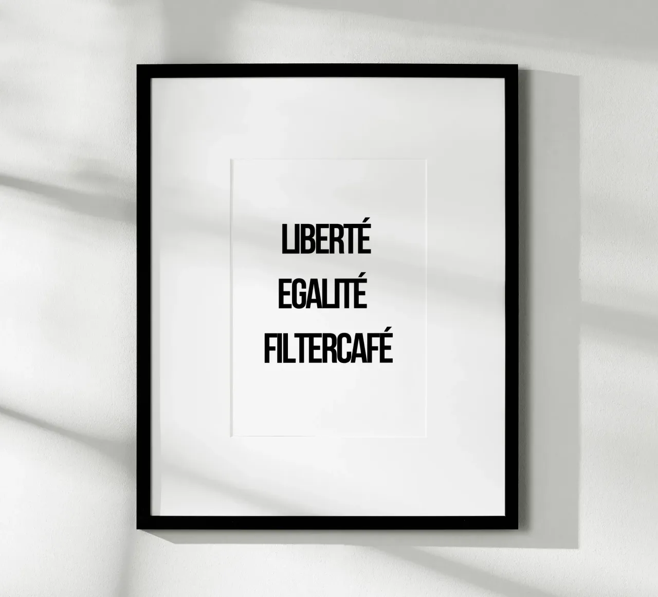 Liberté Egalité Filtercafé poster con telaio in plastica da typostudio