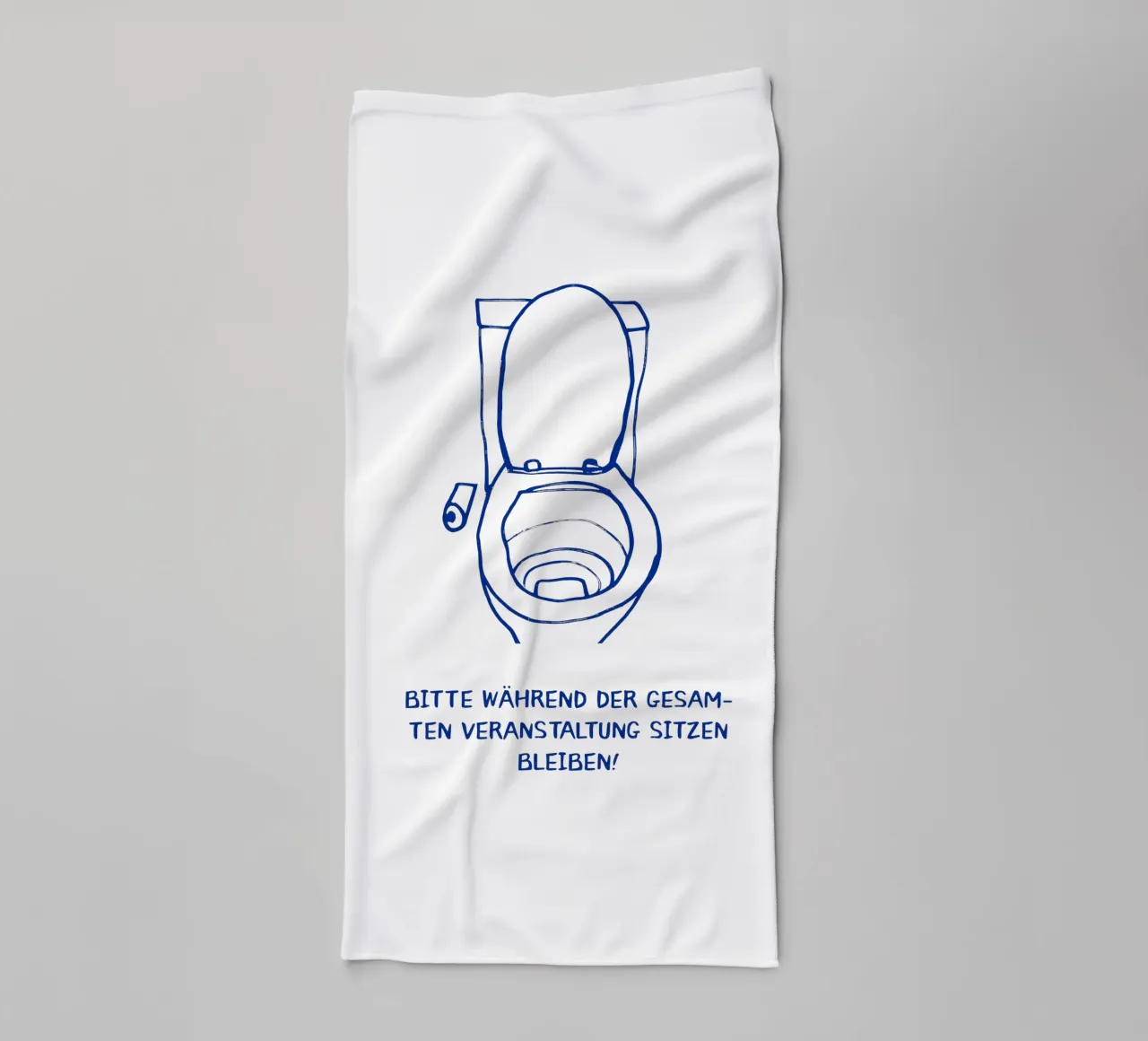 Please remain seated during the entire event! towel by Attaboy Dsgn