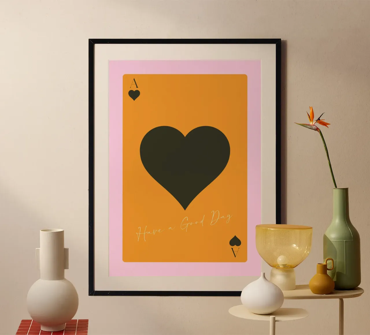 Have a Good Day - As de Picas Card Art poster de homdeco