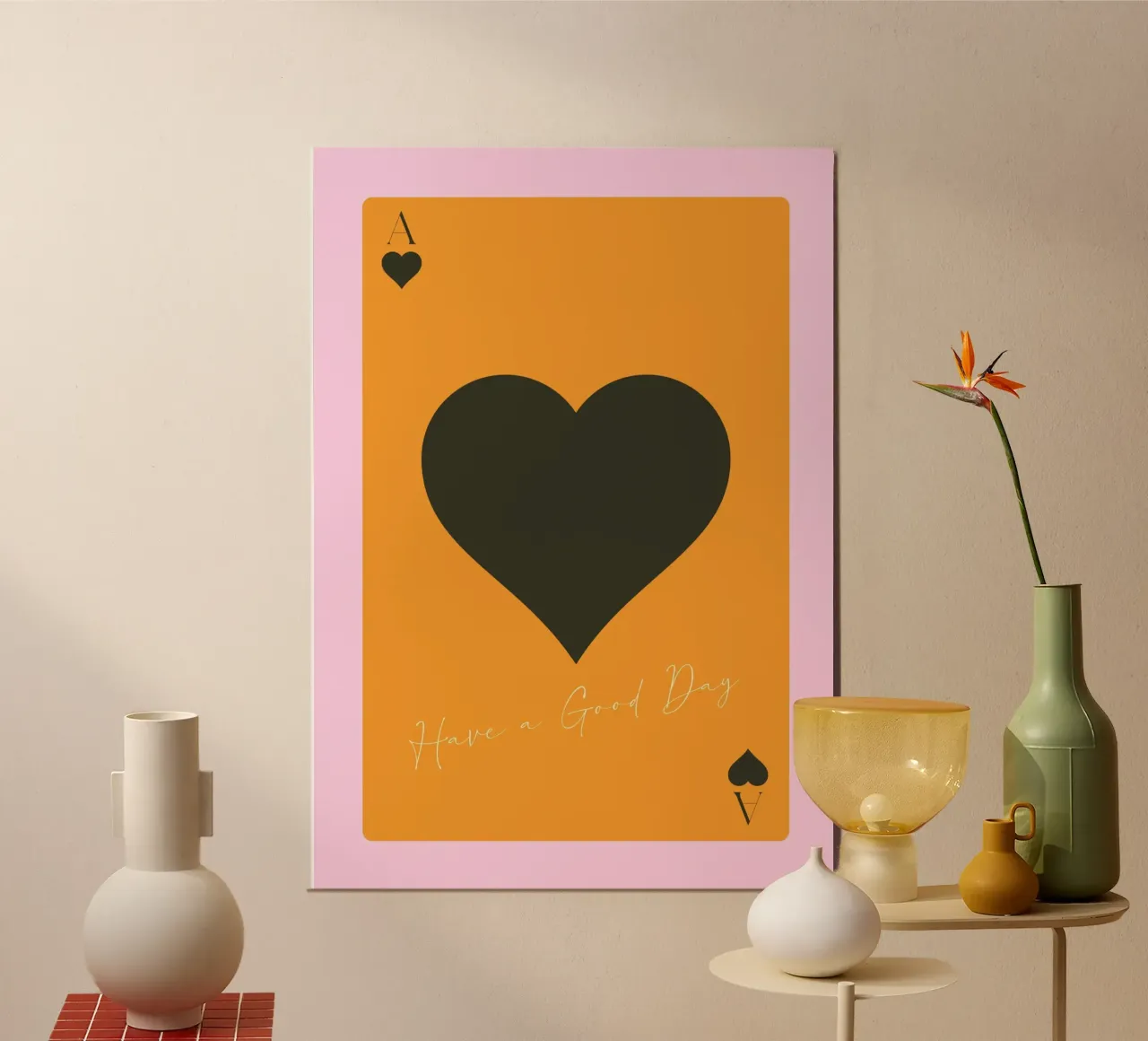 Have a Good Day - As de Picas Card Art poster de homdeco
