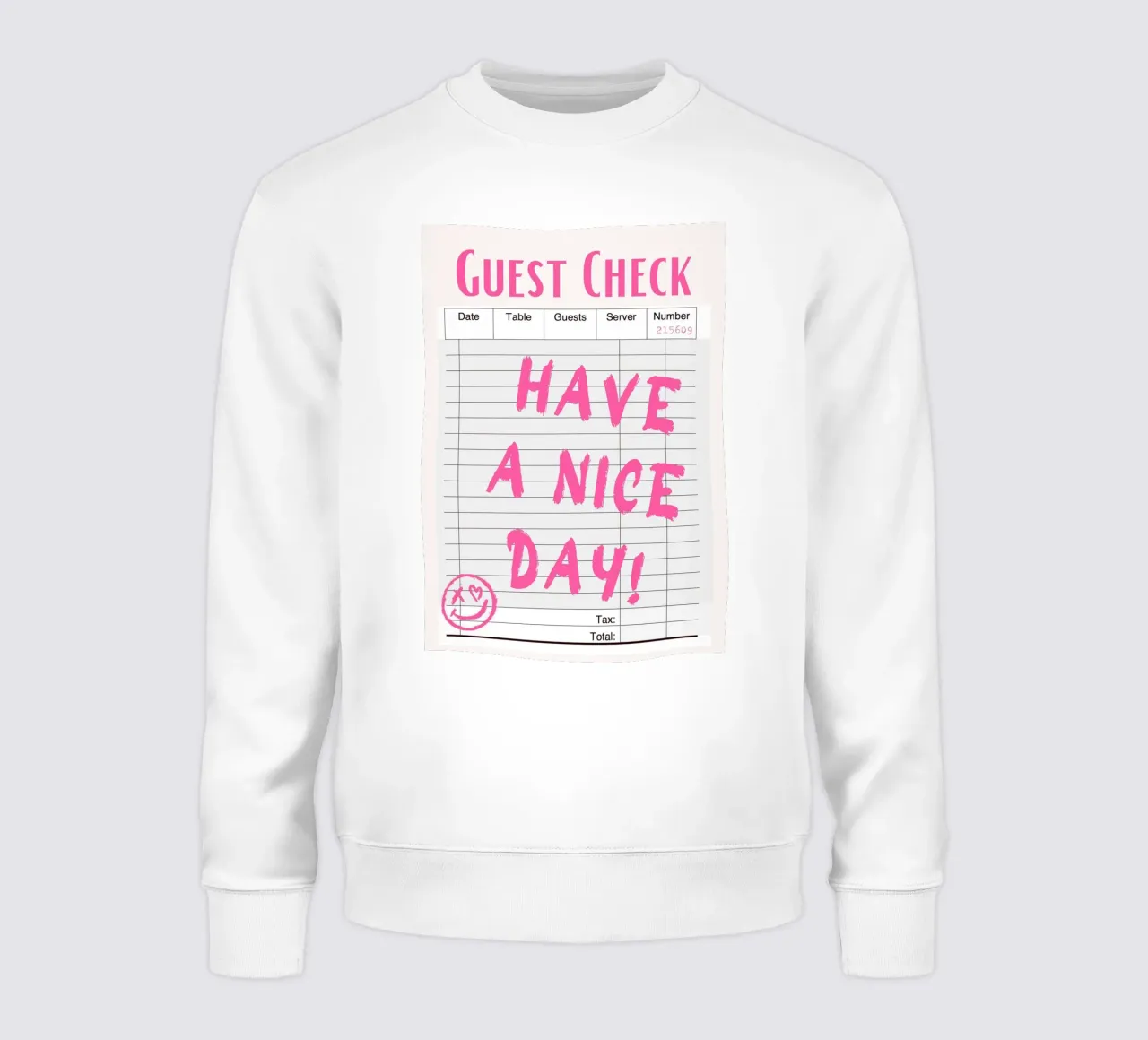 Have a Nice Day - Guest Check Poster Art sudadera de homdeco