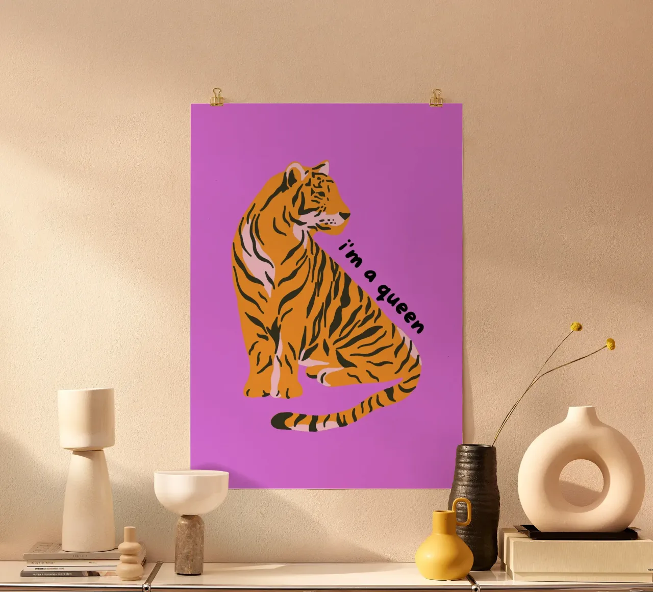 Póster I'm a Queen - Impresión artística de un tigre sentado poster de homdeco