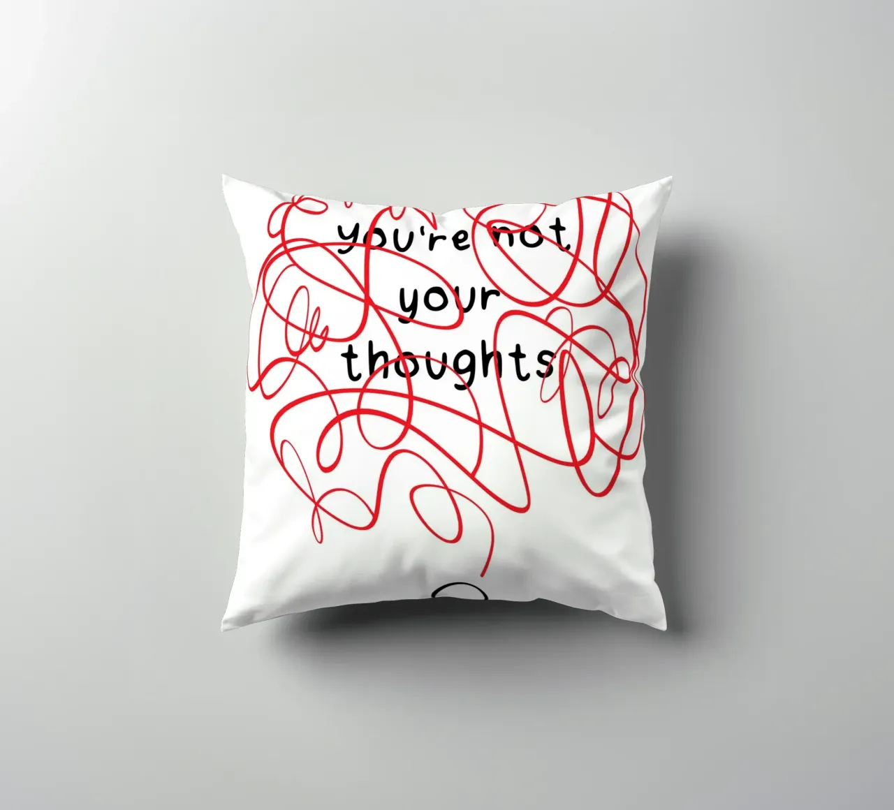 You're Not Your Thoughts cuscino da nabakumov