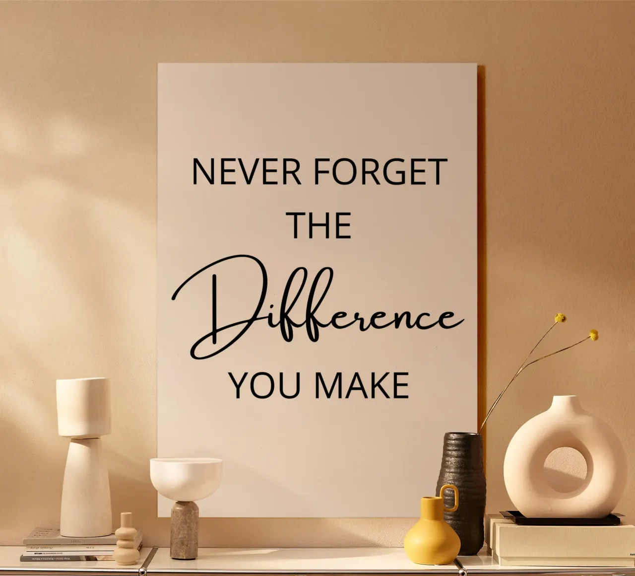 Never Forget The Difference You Make alluminio dibond da ramosashop