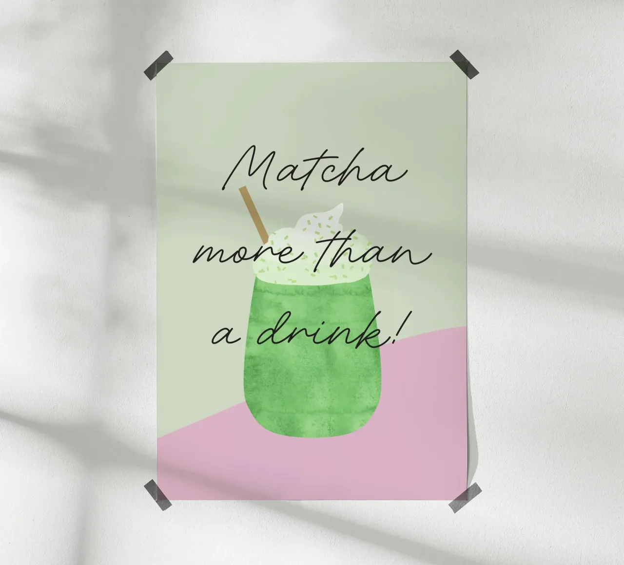 Matcha more than a drink! poster da Fraysein Design