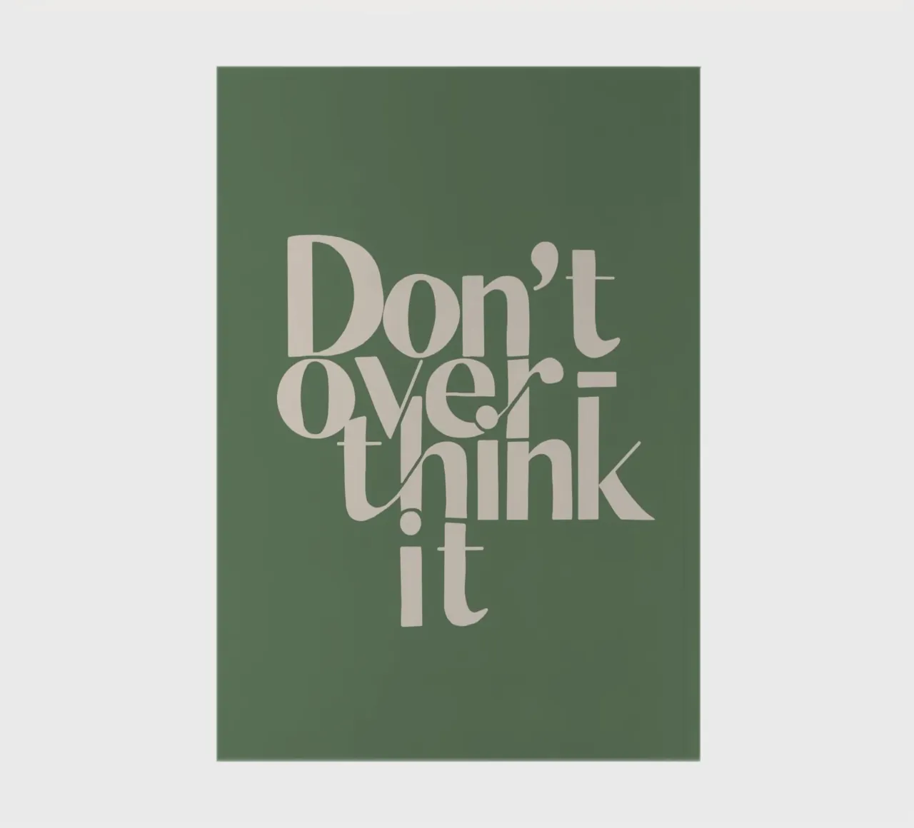 don't over think it notebook by Karl Martin